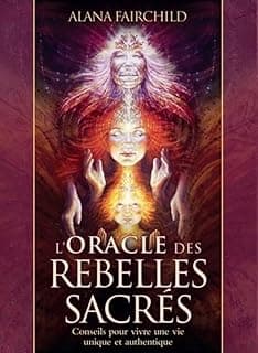 Oracle des rebelles sacrés