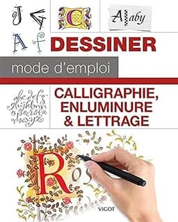 Calligraphie, enluminure et lettrage