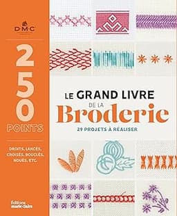 Le grand livre de la broderie