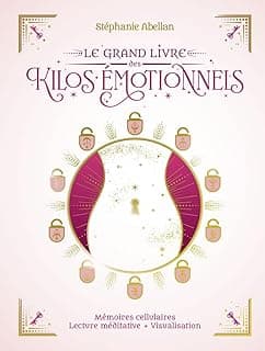 Le Grand Livre des kilos émotionnels