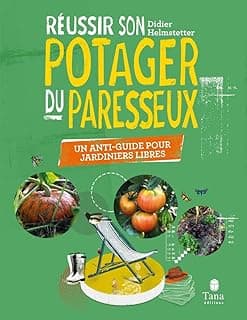 Réussir son Potager du Paresseux