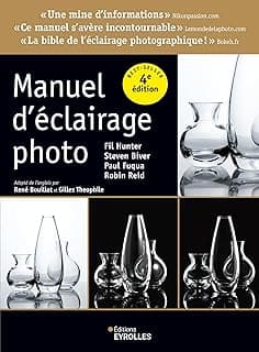 Manuel d'éclairage photo, 4e ed.