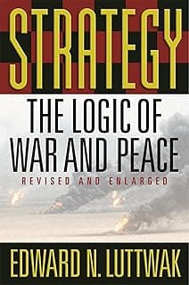 Strategy: The Logic of War and Peace