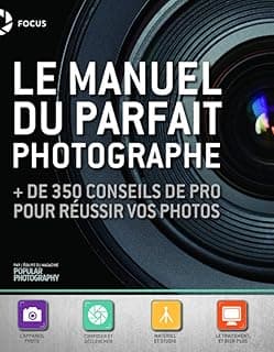 Le manuel du parfait photographe