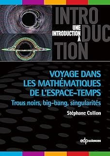 Voyage dans les maths de l’espace-temps