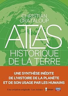 L'Atlas historique de la Terre