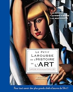 Le Petit Larousse de l’Histoire de l’art