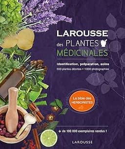 Larousse des plantes médicinales