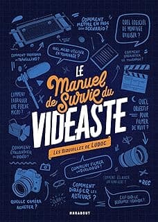 Le manuel de survie du vidéaste