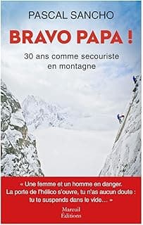 Bravo papa ! 30 ans comme secouriste en montagne