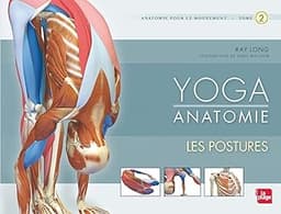 Yoga anatomie – Les postures