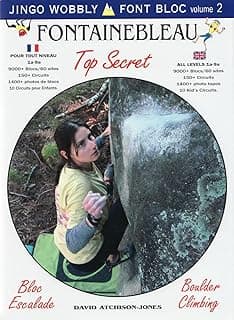 Fontainebleau Top Secret : Bloc Escalade