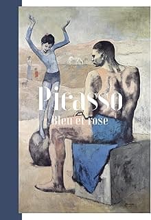 Picasso. Bleu et Rose