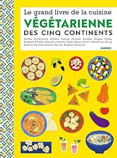Cuisine végétarienne des 5 continents