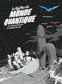 Le Mystère du monde quantique – Tome 0