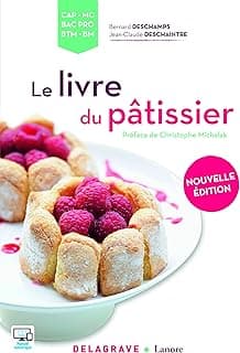 Le livre du pâtissier – Référence CAP à BM