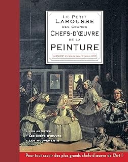 Petit Larousse des plus grands chefs-d’oeuvre de la peinture