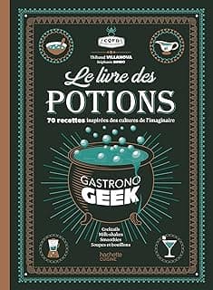 Le livre des potions – Gastronogeek