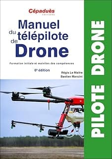 Manuel du télépilote de drone