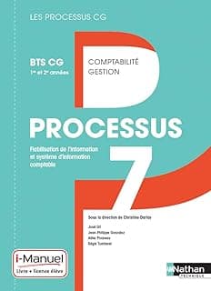 Processus 7 – Fiabilisation de l’information et système d’information comptable – BTS CG